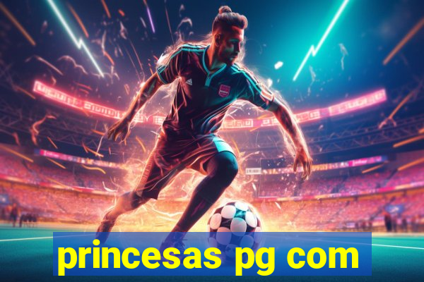 princesas pg com